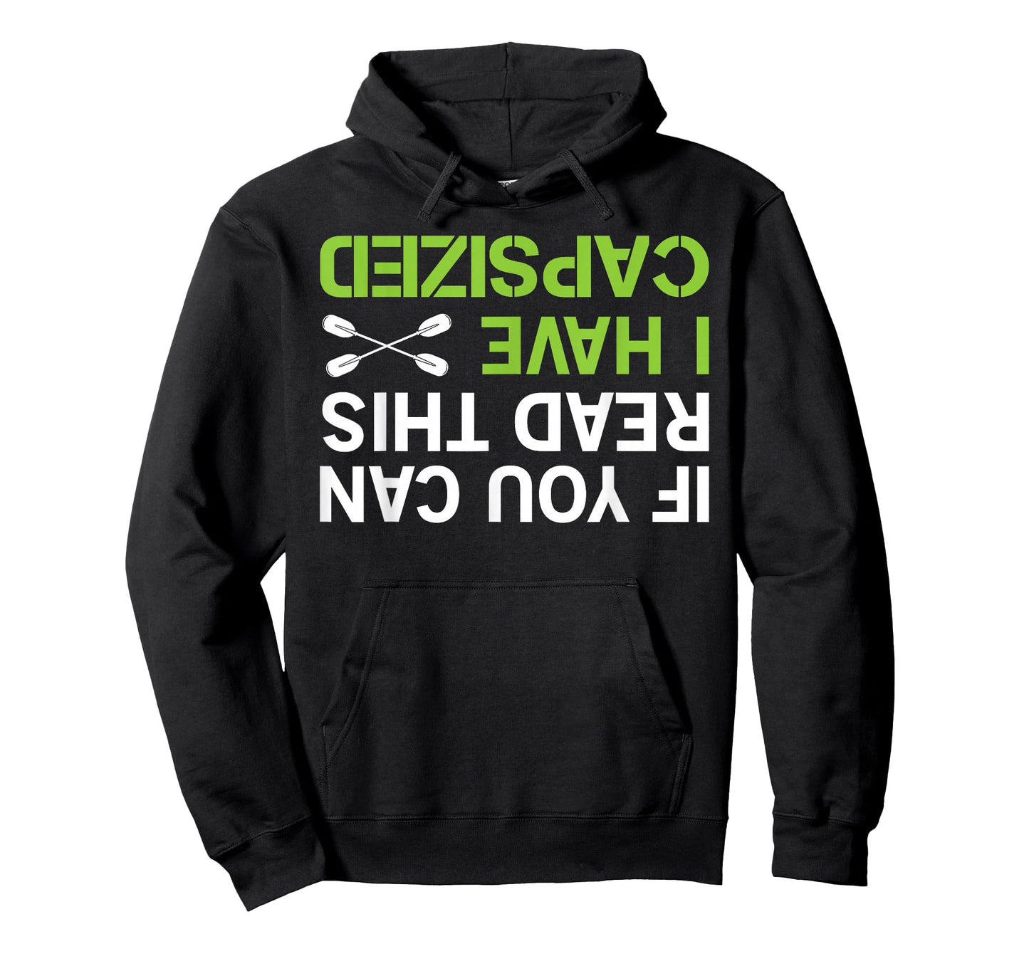 If You Can Read This I Have Capsized Kayak Shirt Kayaking T-Shirt