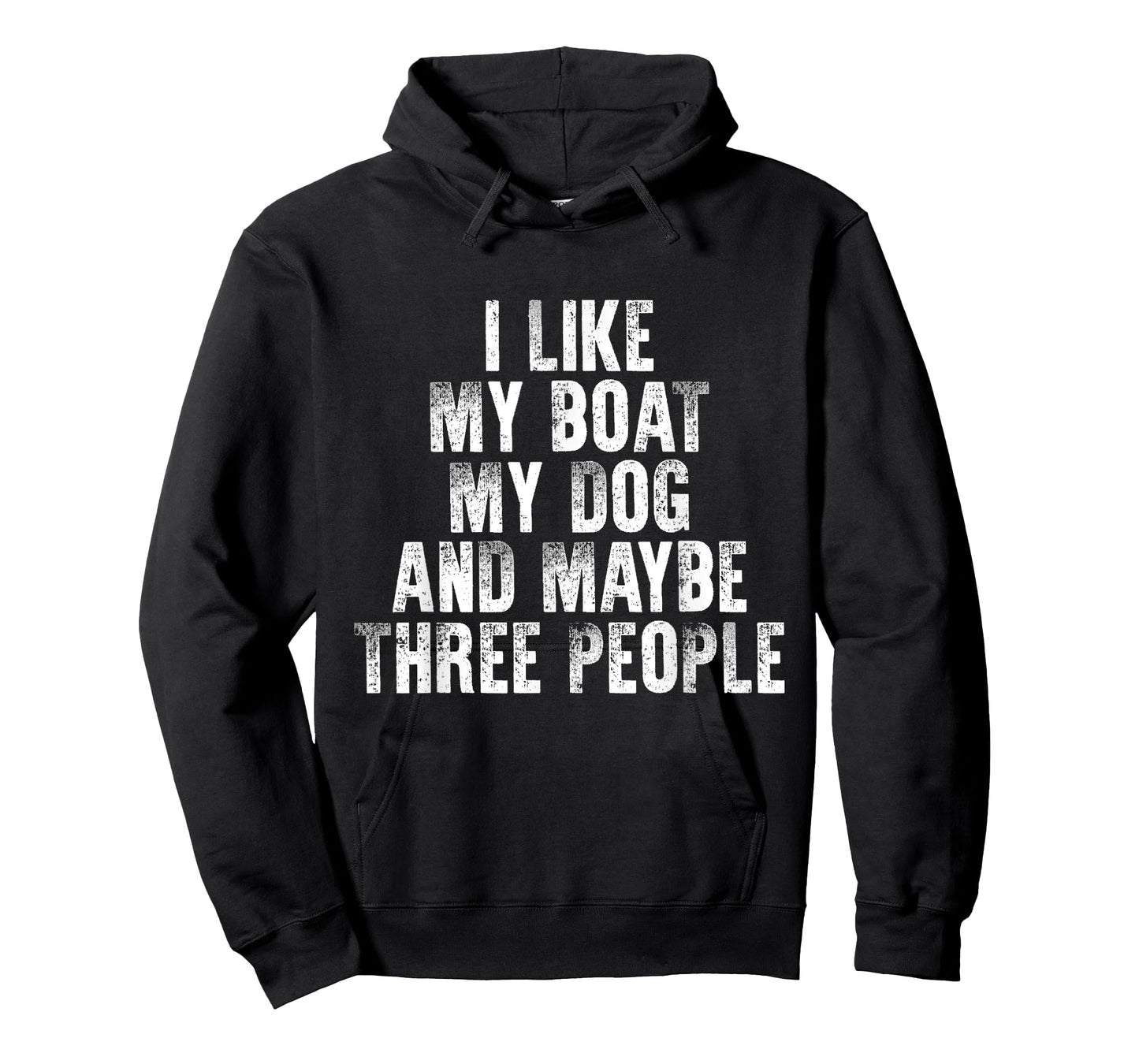 Boating I Like My Boat My Dog And Maybe Three People T-Shirt for Men Women