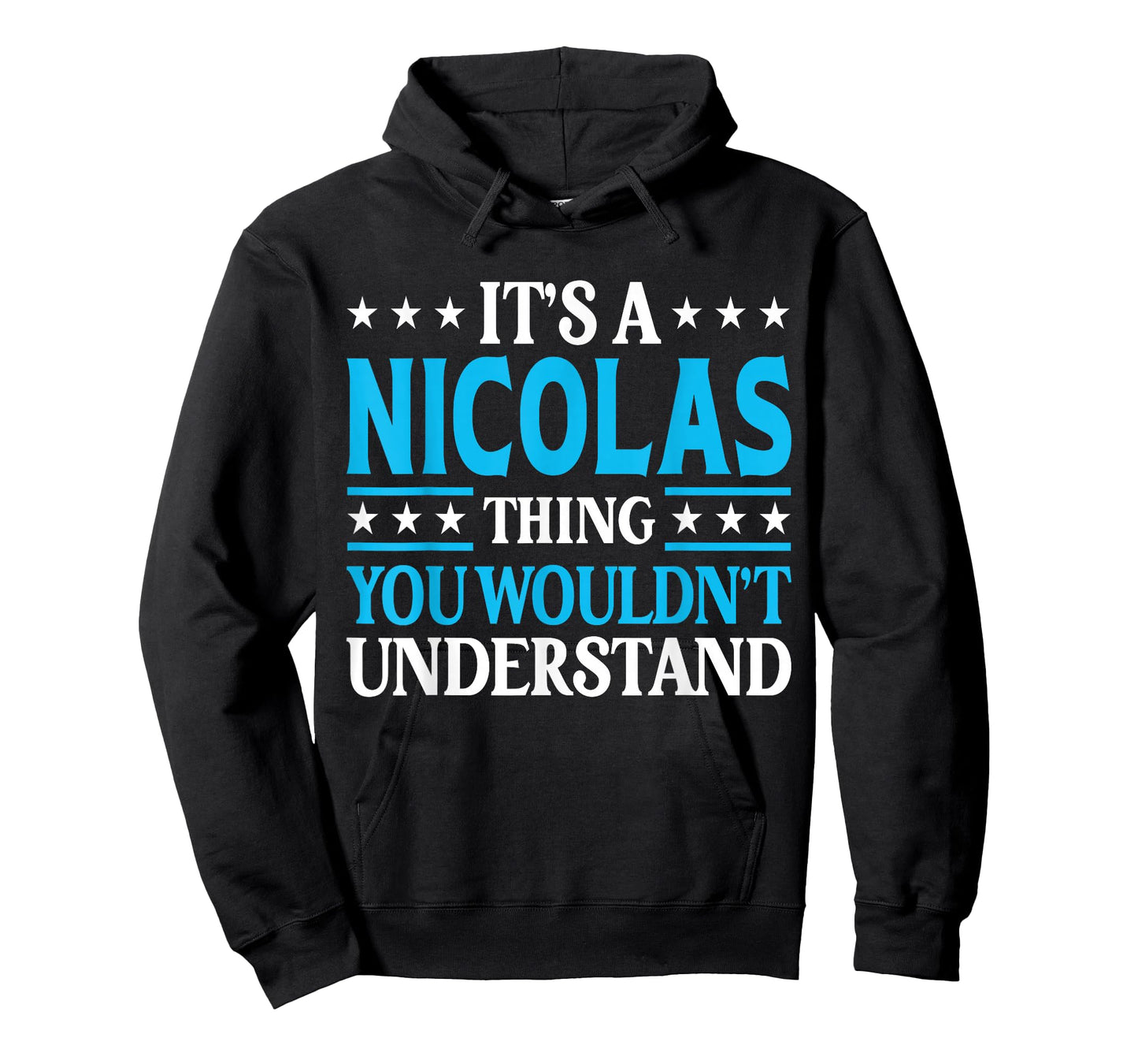 Nicolas Thing Personal Name Funny Nicolas T-Shirt