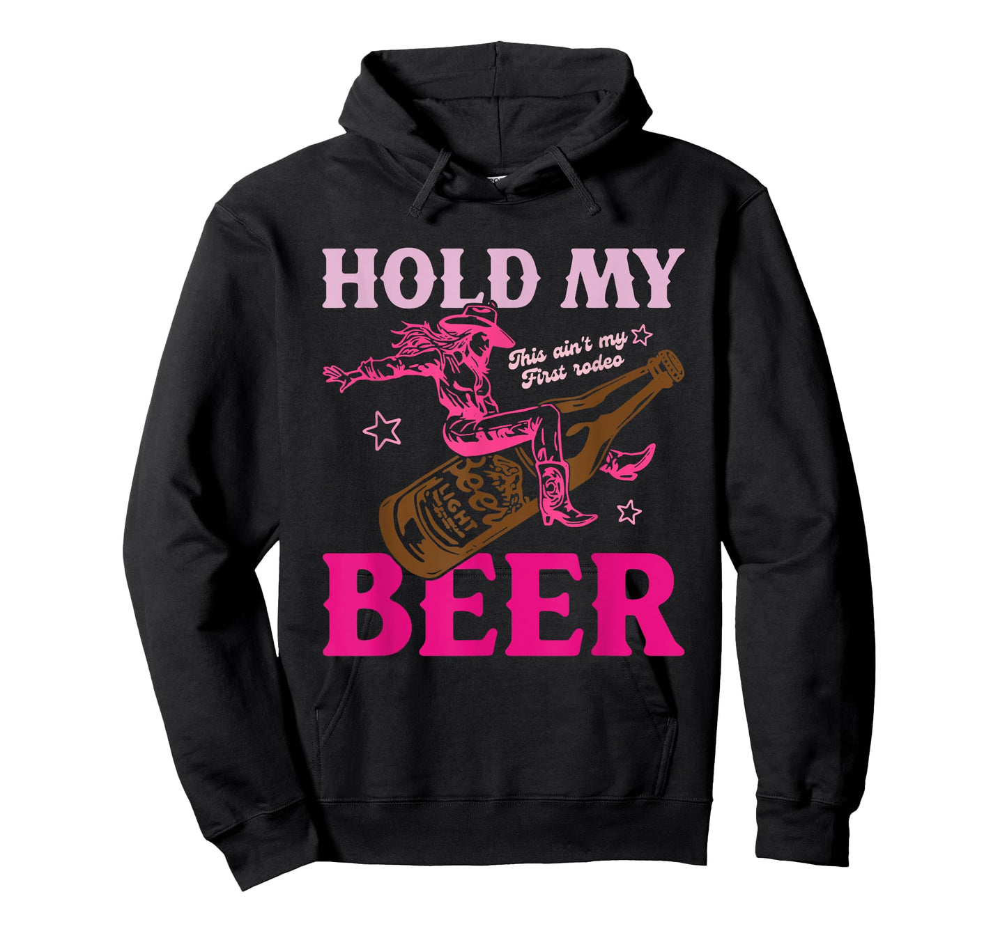 Hold My This Ain't My First Rodeo Beer Cowgirl Howdy Design T-Shirt