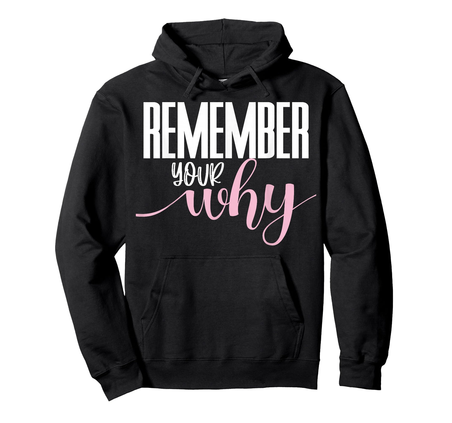 Remember Your Why Gym Motivation Fitness Inspirational T-Shirt Small