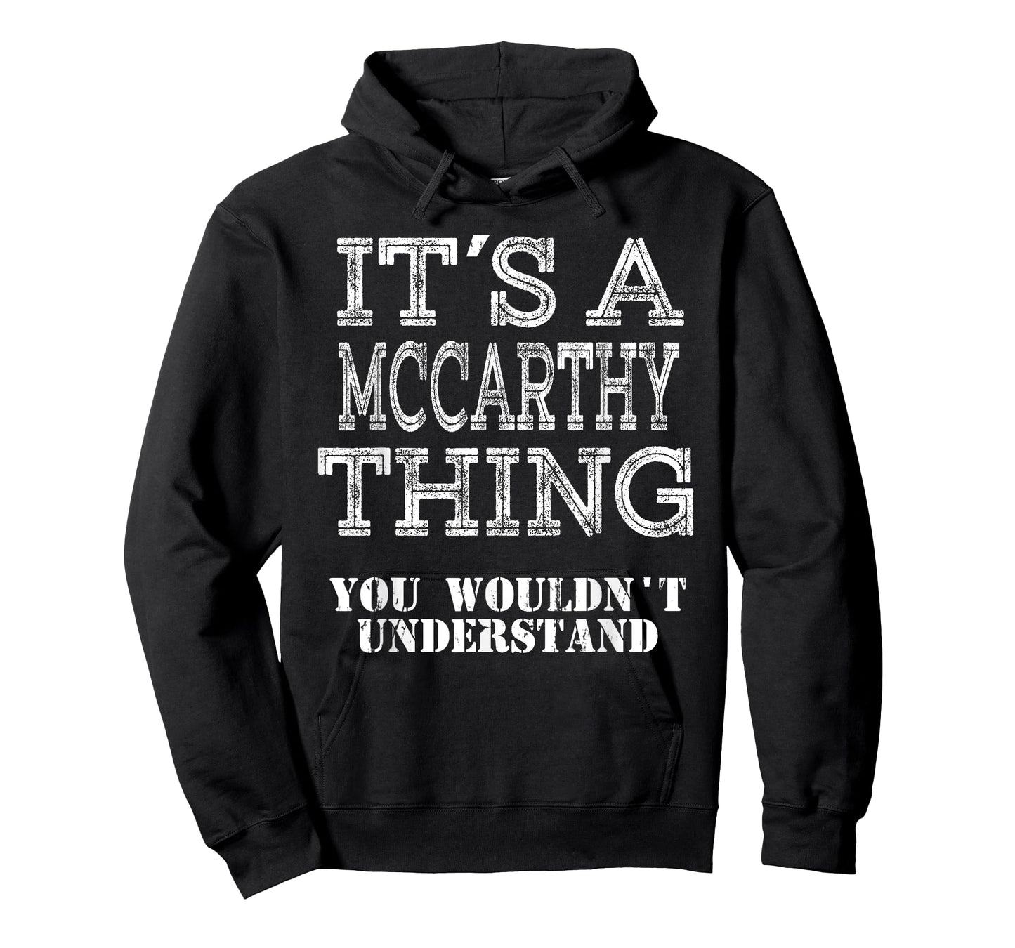 Its A MCCARTHY Thing You Wouldnt Understand Matching Family T-Shirt