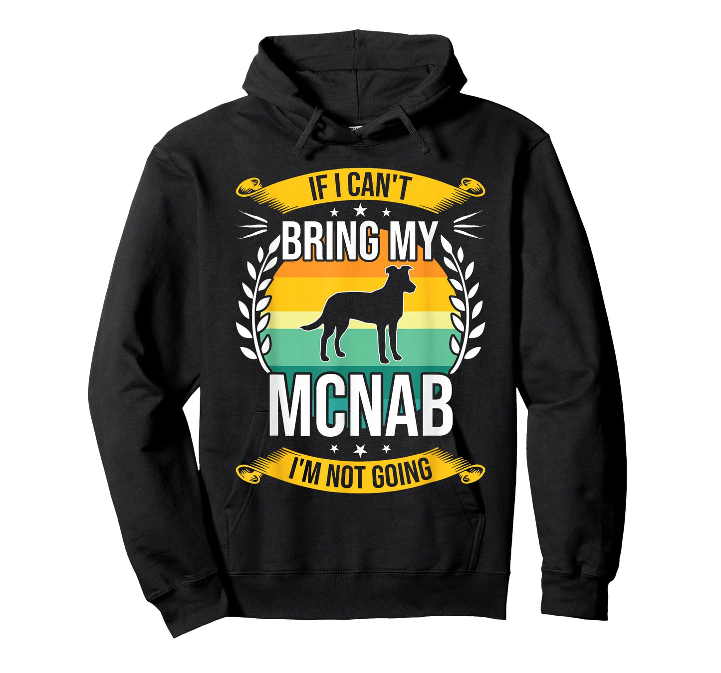 If I Can't Bring My Mcnab Dog Lover T-Shirt