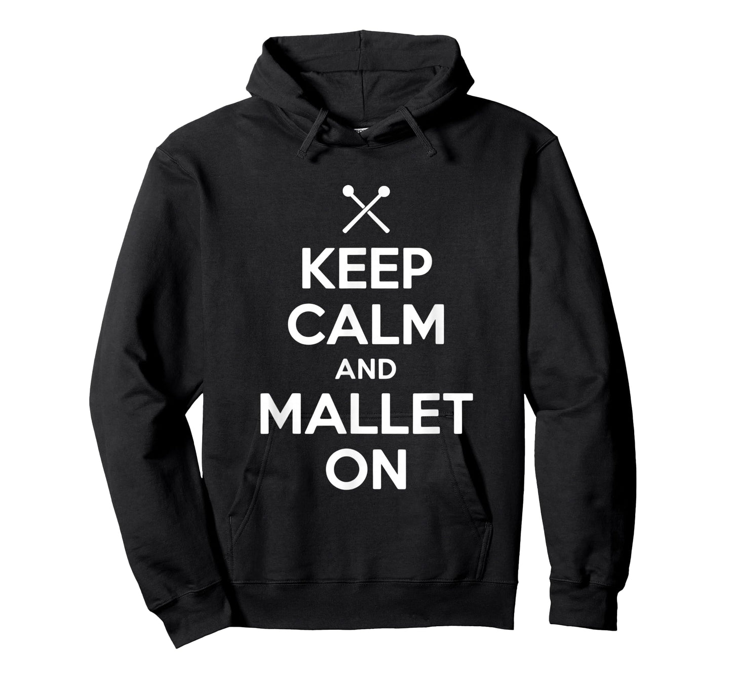 Keep Calm and Mallet On Mallets Percussion Mallets T-Shirt