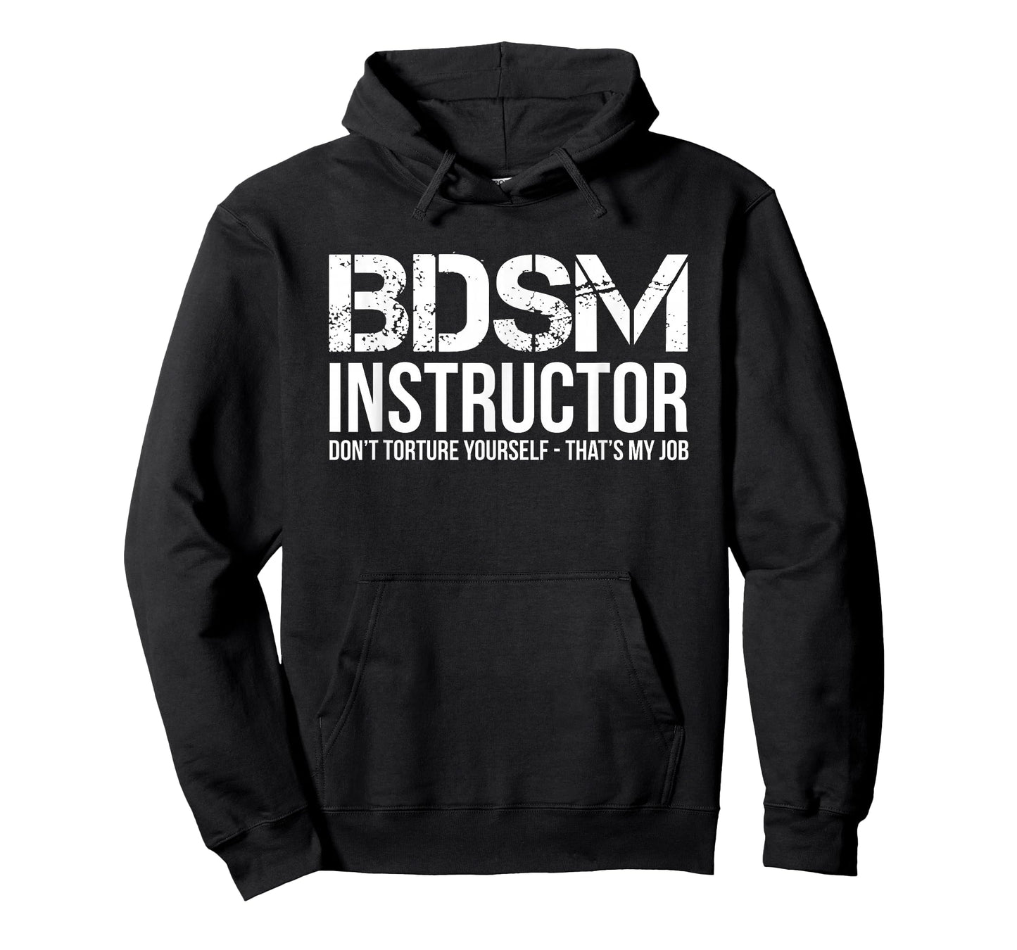 BDSM Instructor Dont Torture Yourself Shirt T-Shirt