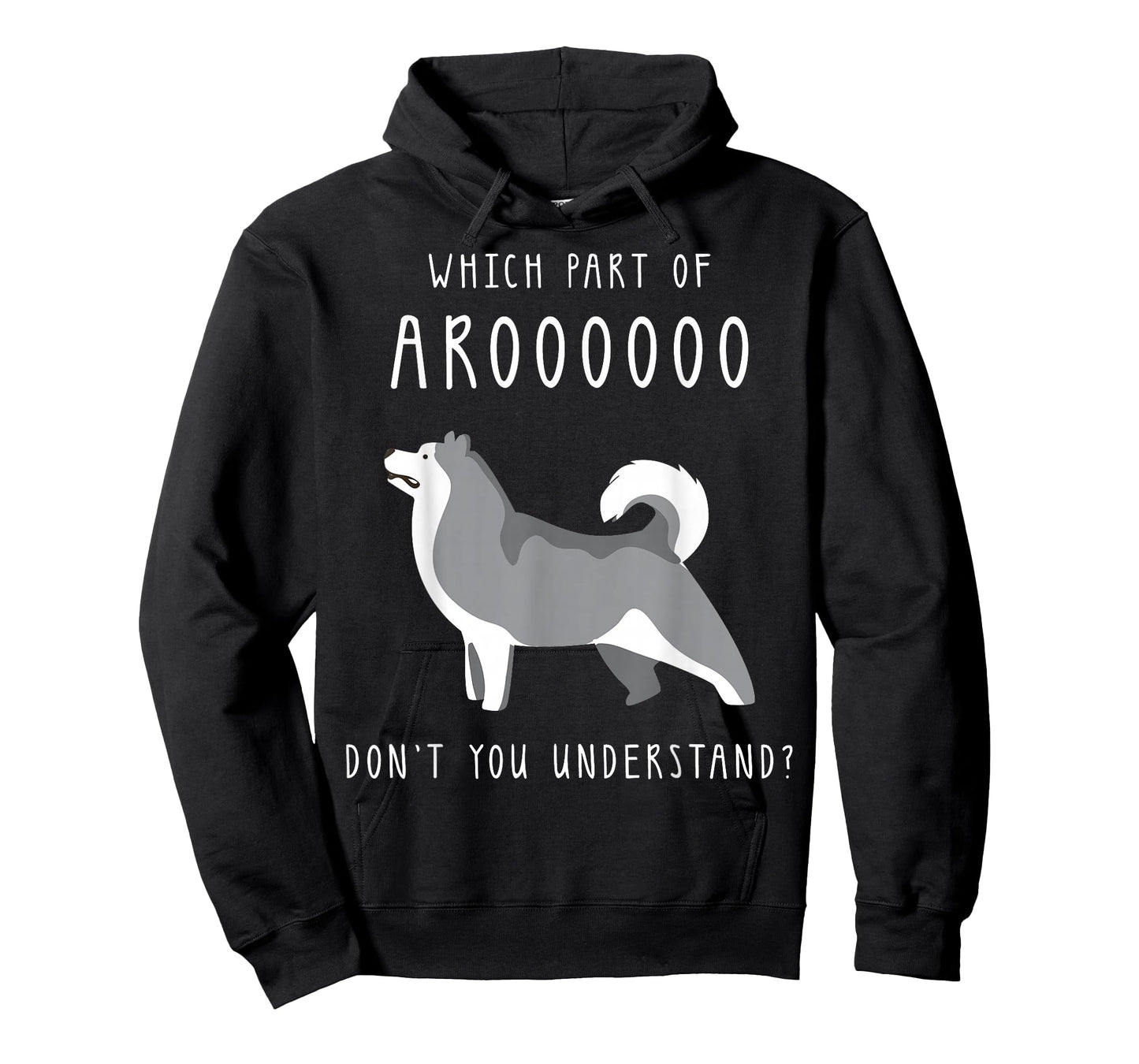 Funny Dog Husky Mom Cut Gifts for Girls and Women - Which Part of Arooo Don't You Understand - Unisex Black Short Sleeve T-Shirt - Small