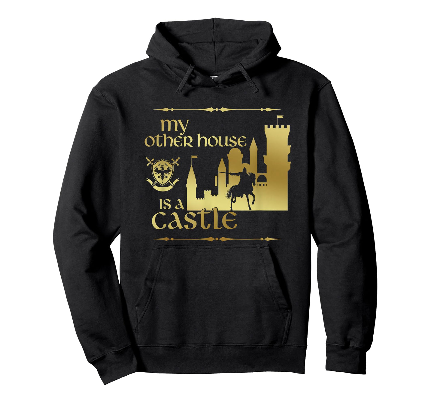 My Other House is a Castle a Medieval and Renaissance Fair T-Shirt