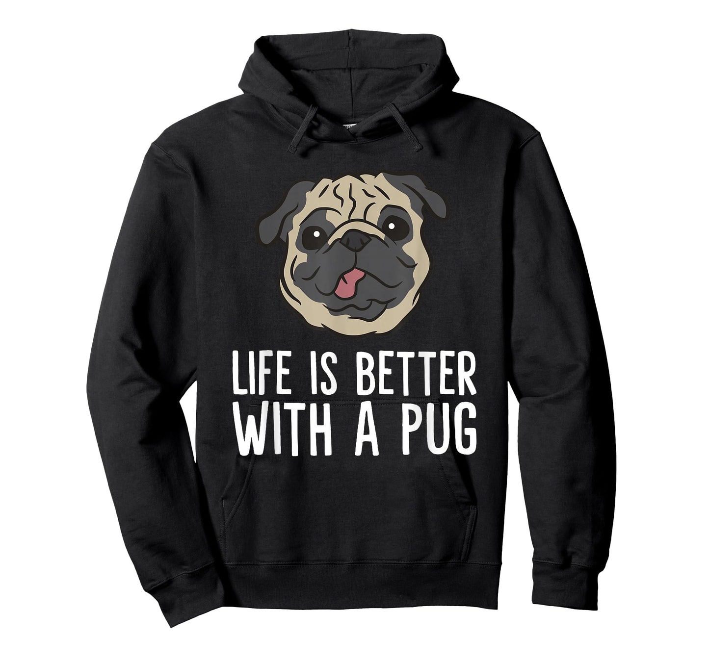 Life Is Better With A Pug Dog T-Shirt