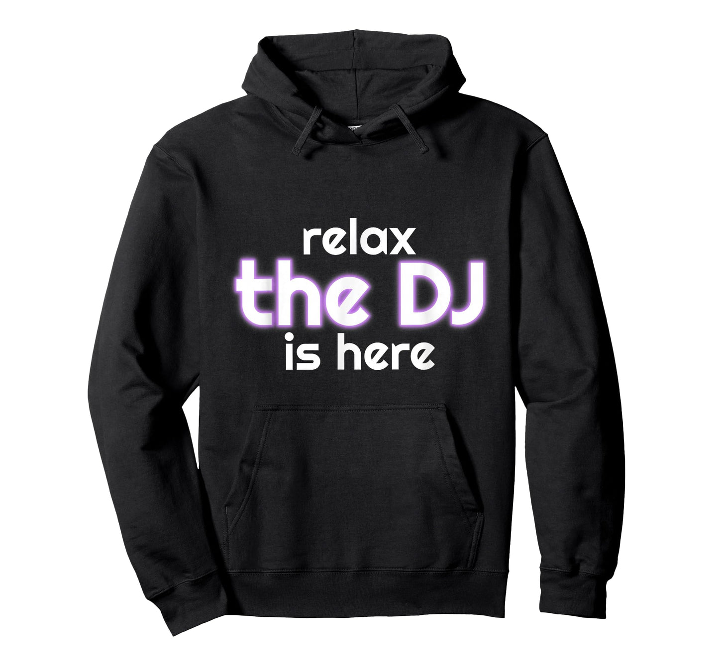 Relax The Dj Is Here Funny Music T-Shirt