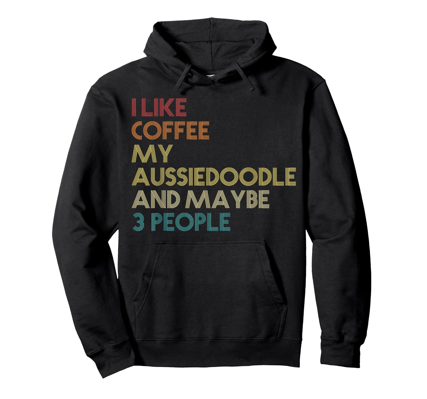 Aussiedoodle Dog Owner Coffee Lovers Quote Vintage Retro T-Shirt
