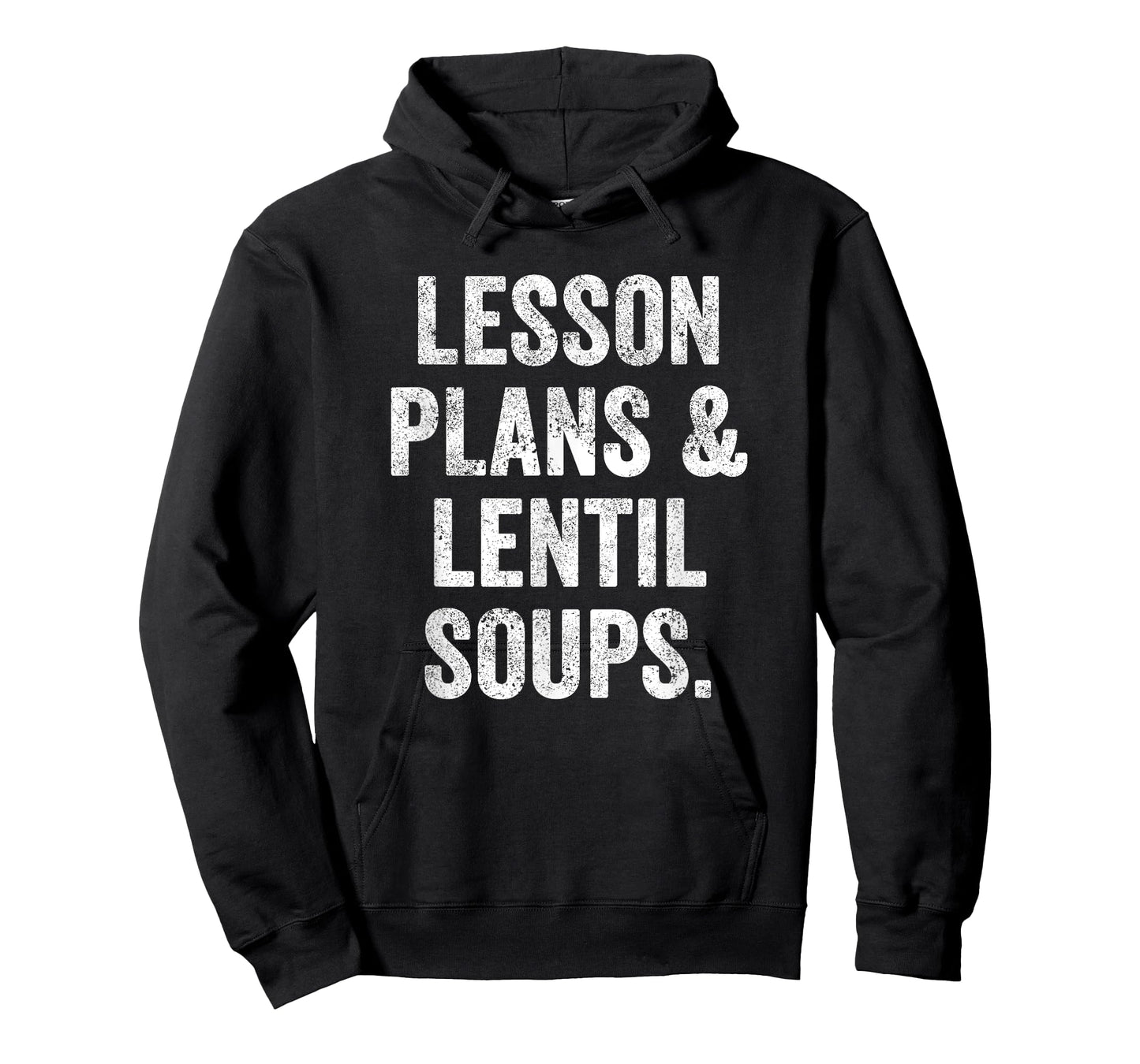Lesson Plans and Lentil Soups Gift Funny Vegan Teacher Mom T-Shirt