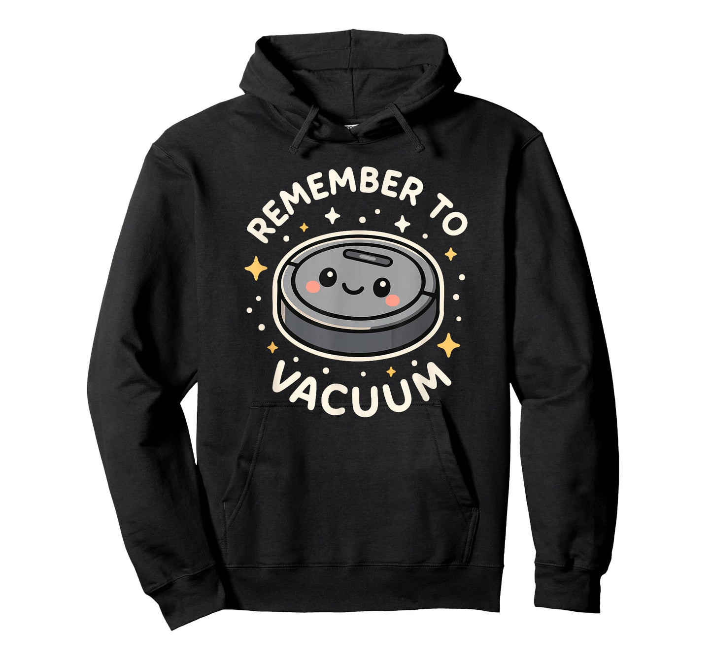 Remember to Vacuum Cute Robot Vacuum Character T-Shirt