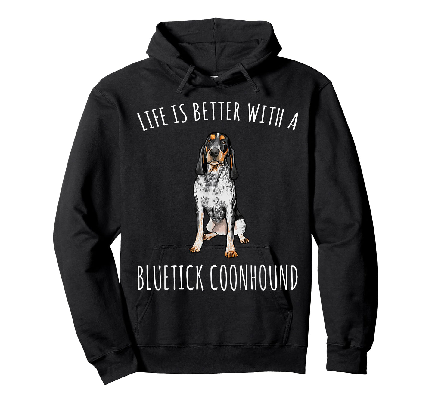 Life Is Better With A Bluetick Coonhound Dog Lover T-Shirt