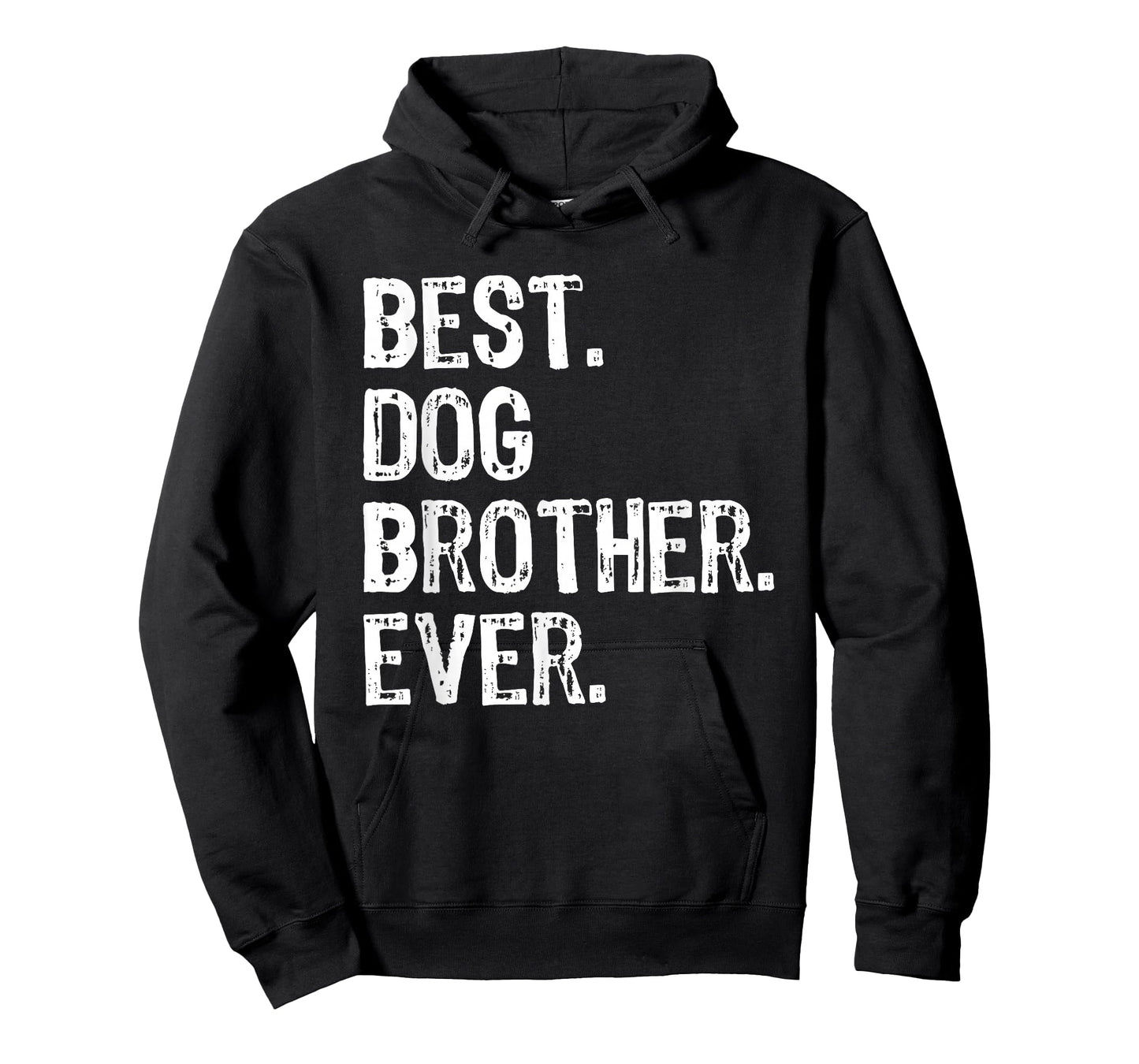 Best Dog Brother Ever Funny Cool T-Shirt