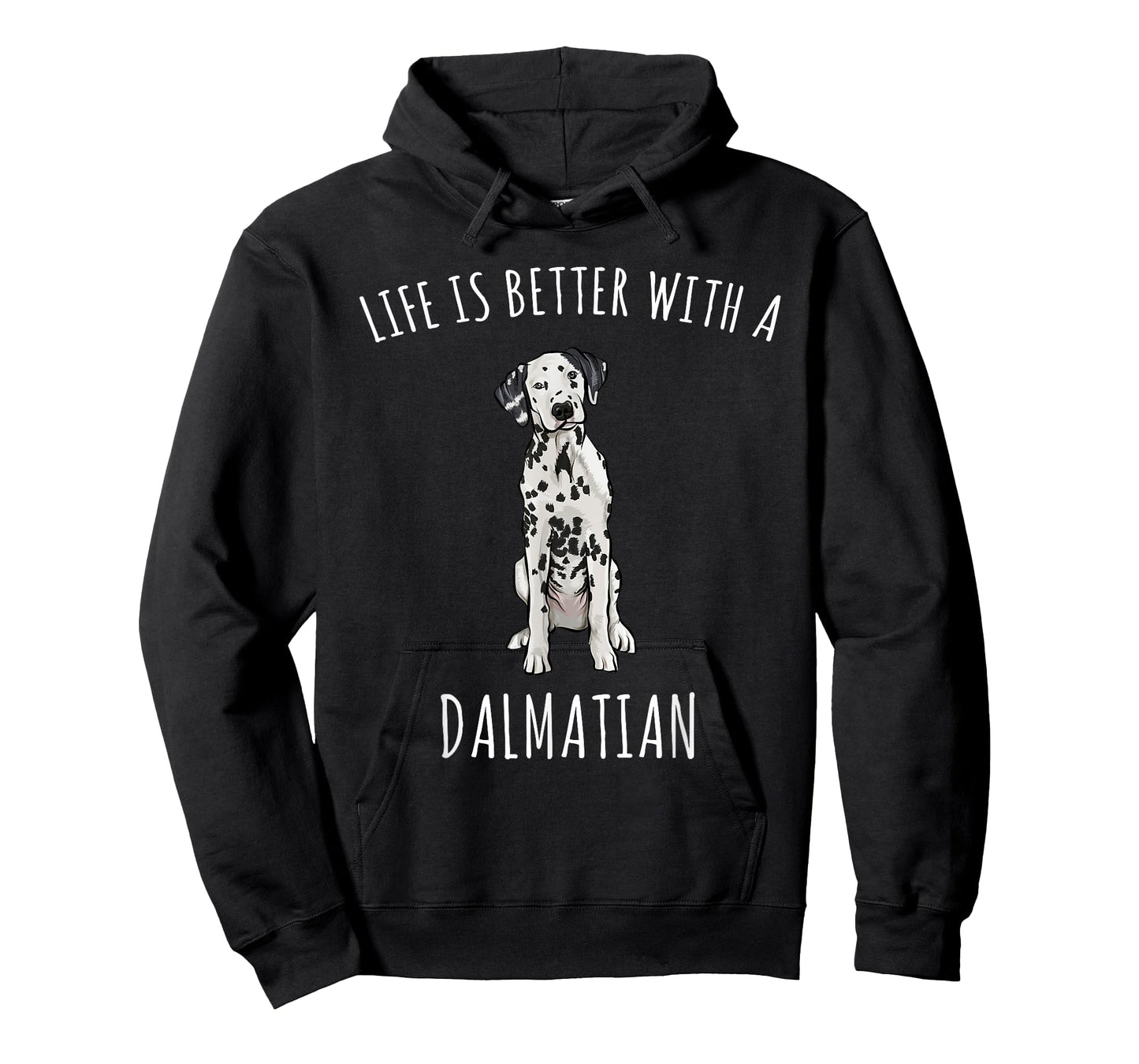 Life Is Better With A Dalmatian Dog Lover Men Women T-Shirt