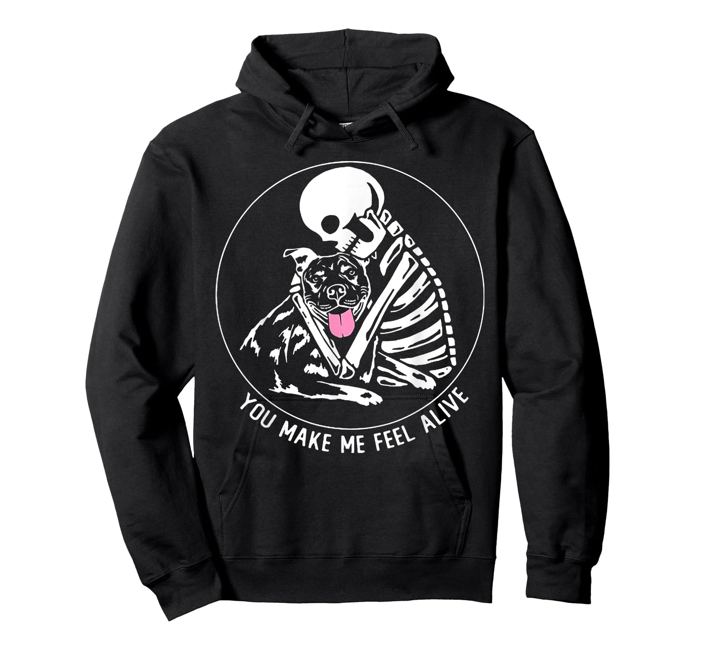 You Make Me Feel Alive Pitbull Skeleton T-Shirt