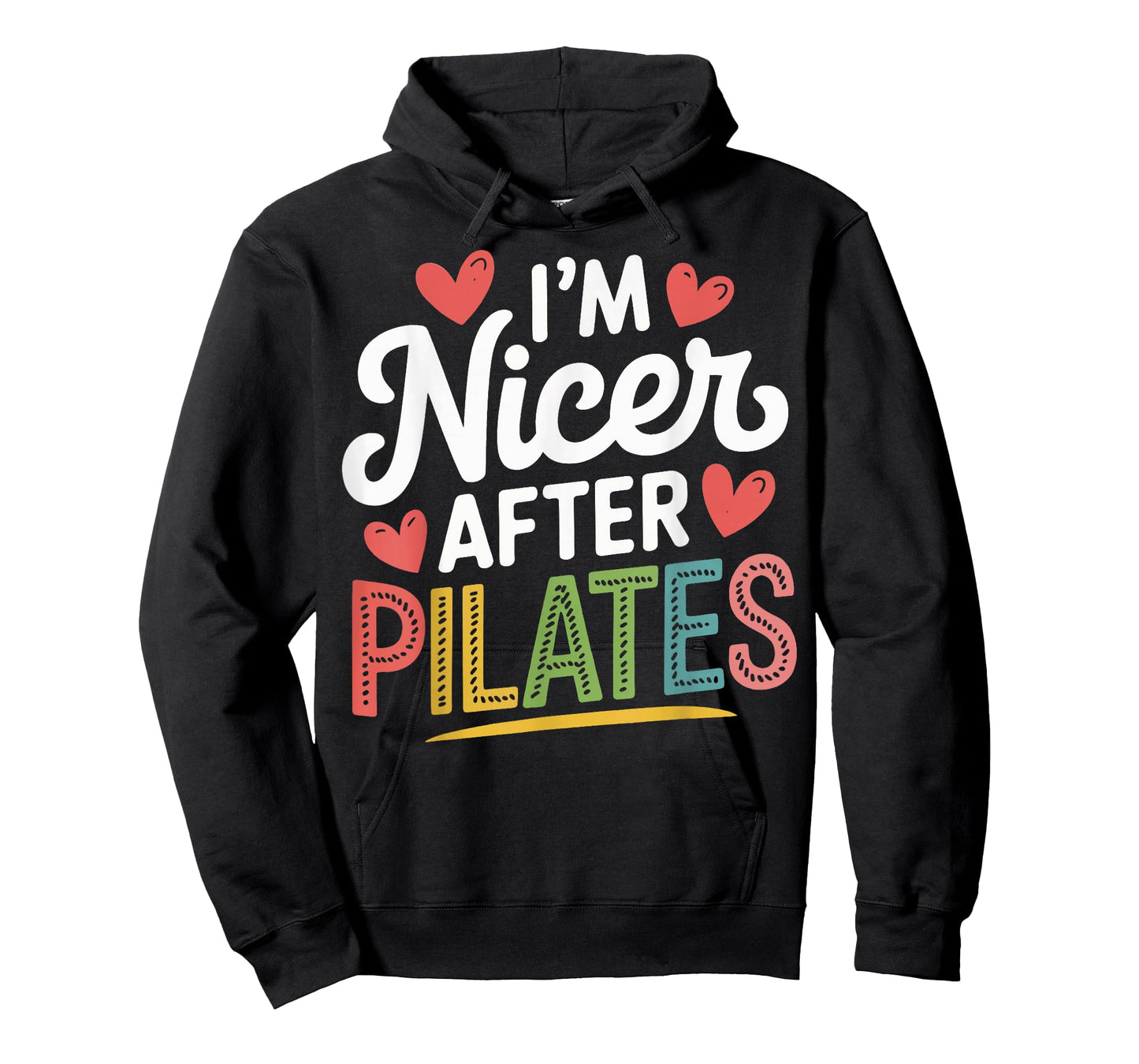I'm Nicer After Pilates T-Shirt
