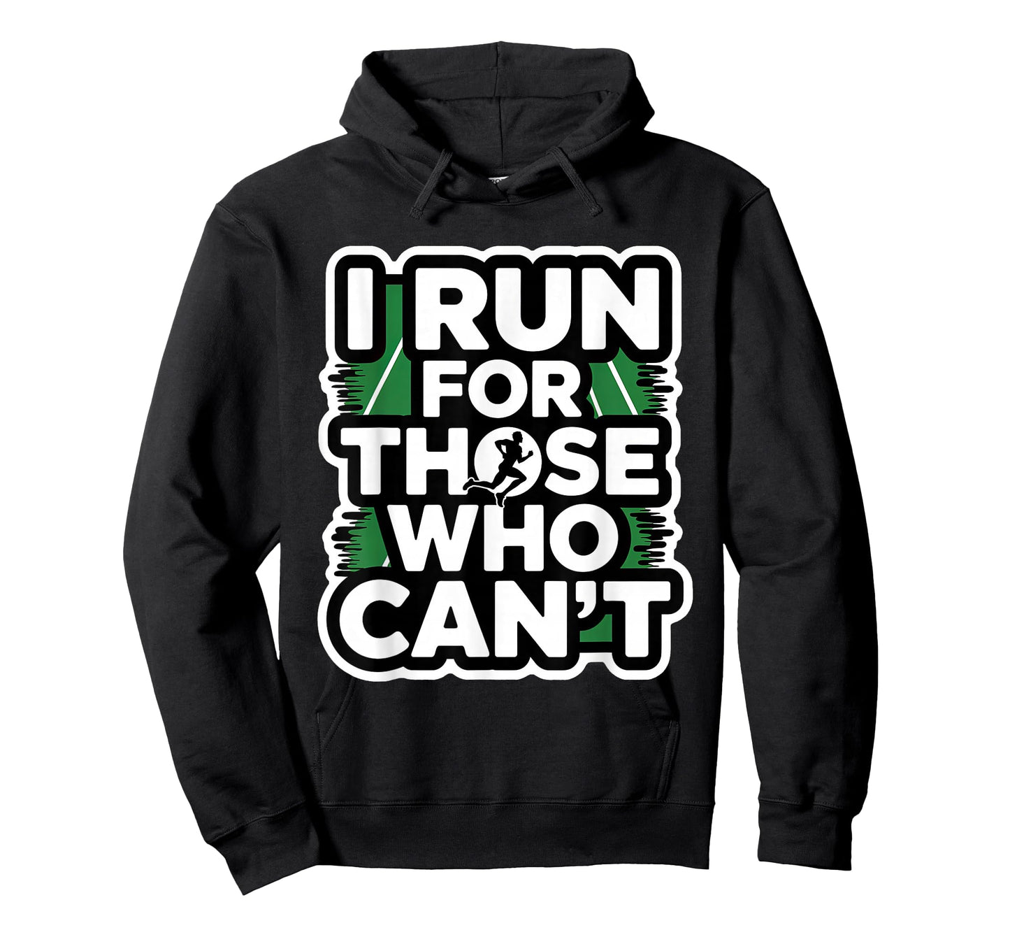 I Run for Those Who Can't, Marathon Runners Endorphins T-Shirt