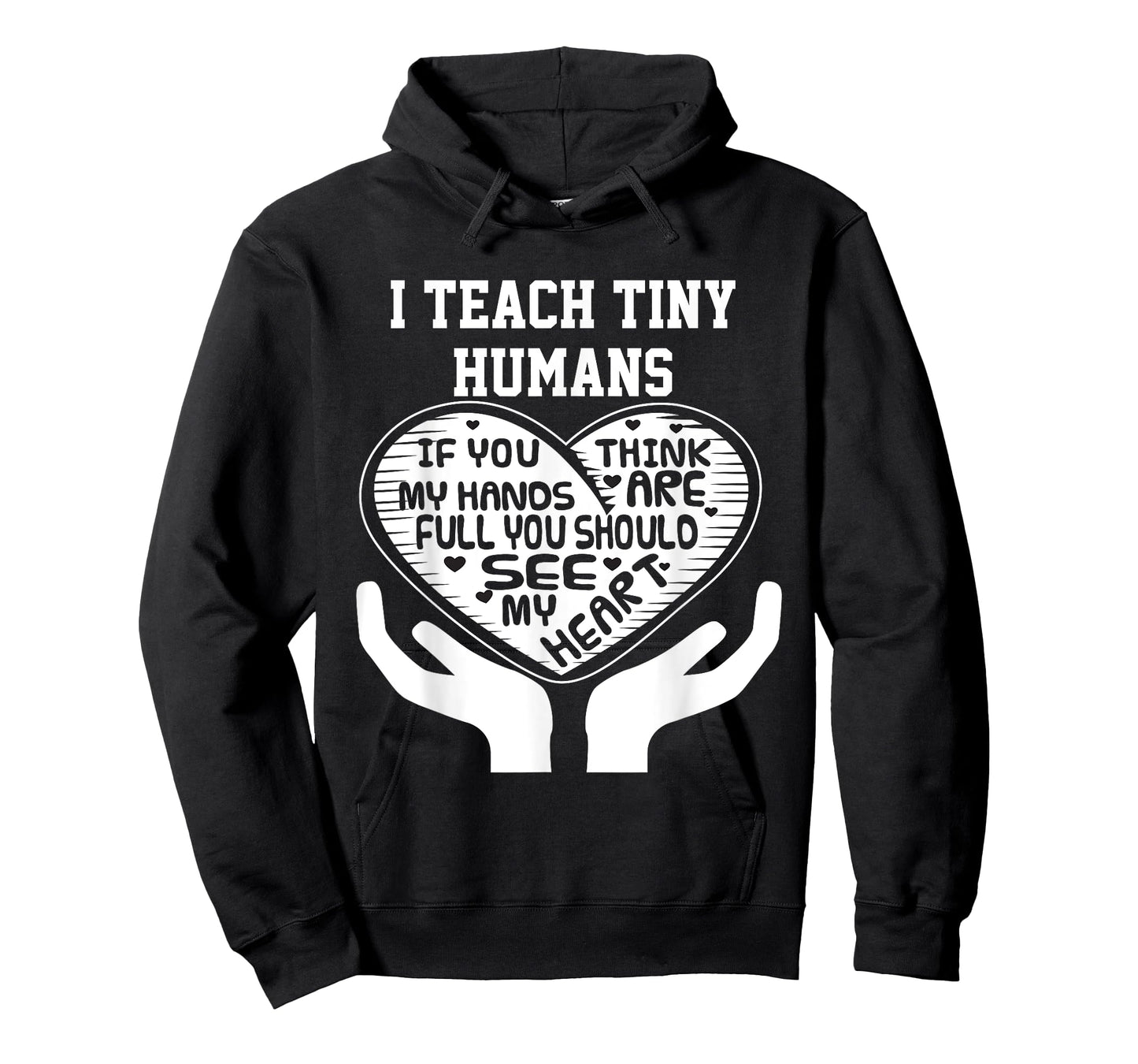 I Teach Tiny Humans- Early Childhood Teacher Shirt T-Shirt