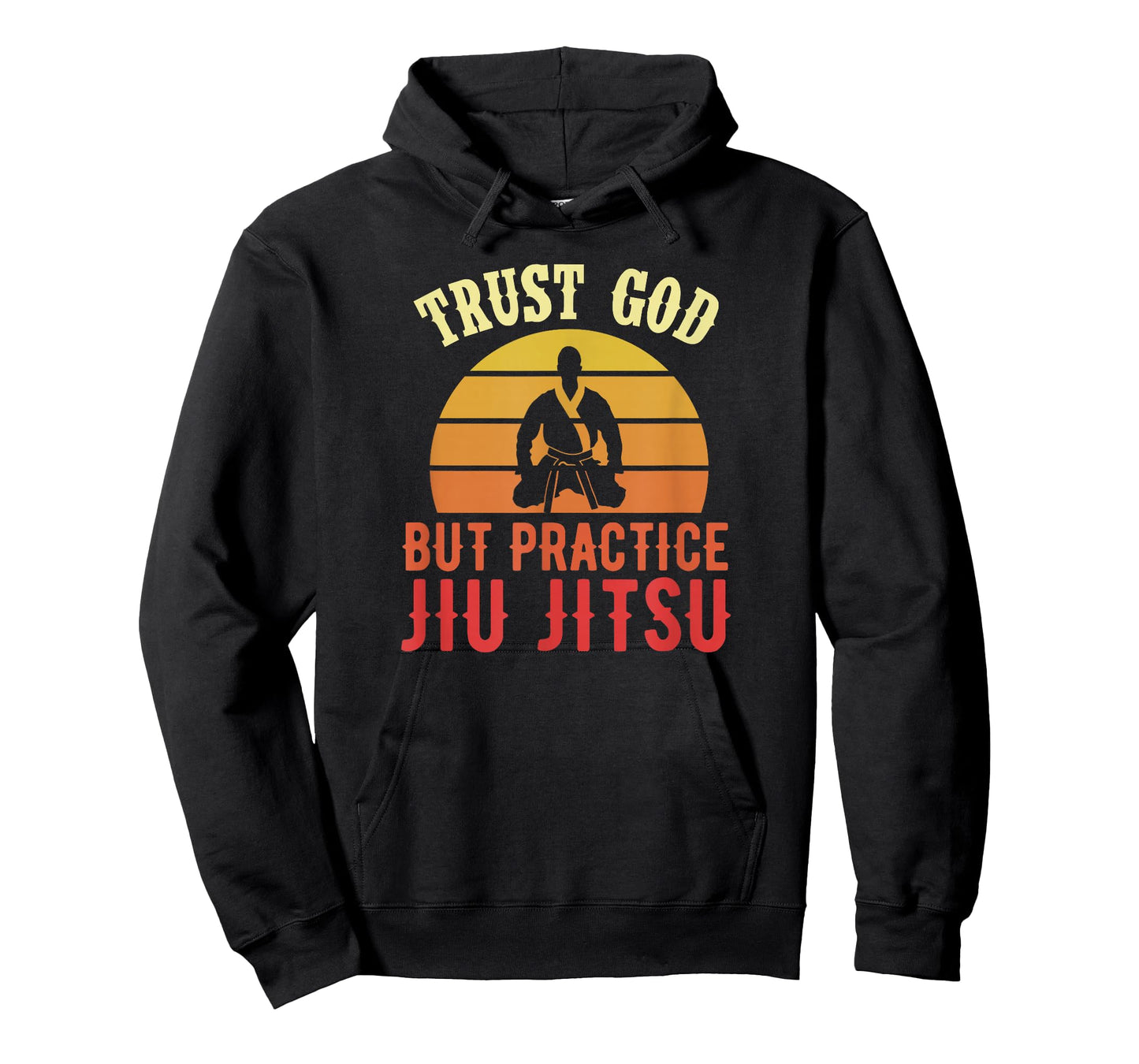Trust God But Practice Jiu Jitsu Funny Brazilian Christian T-Shirt