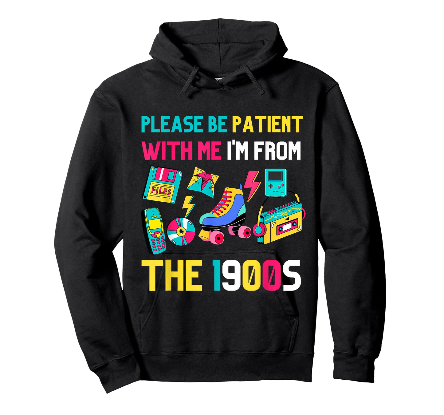 Please Be Patient with Me I'm from The 1900s Vintage 1900s T-Shirt