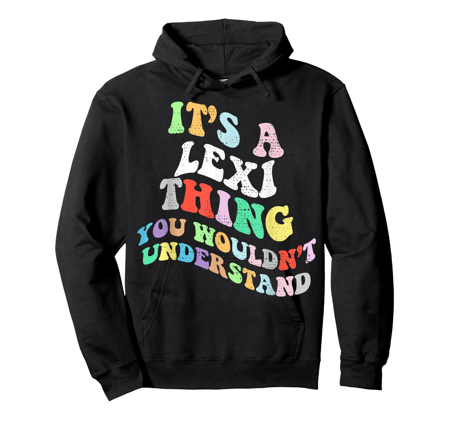Personalized Name Mothers Day outfit For Women Retro Groovy Its a Lexi Thing You Wouldnt Understand T-Shirt