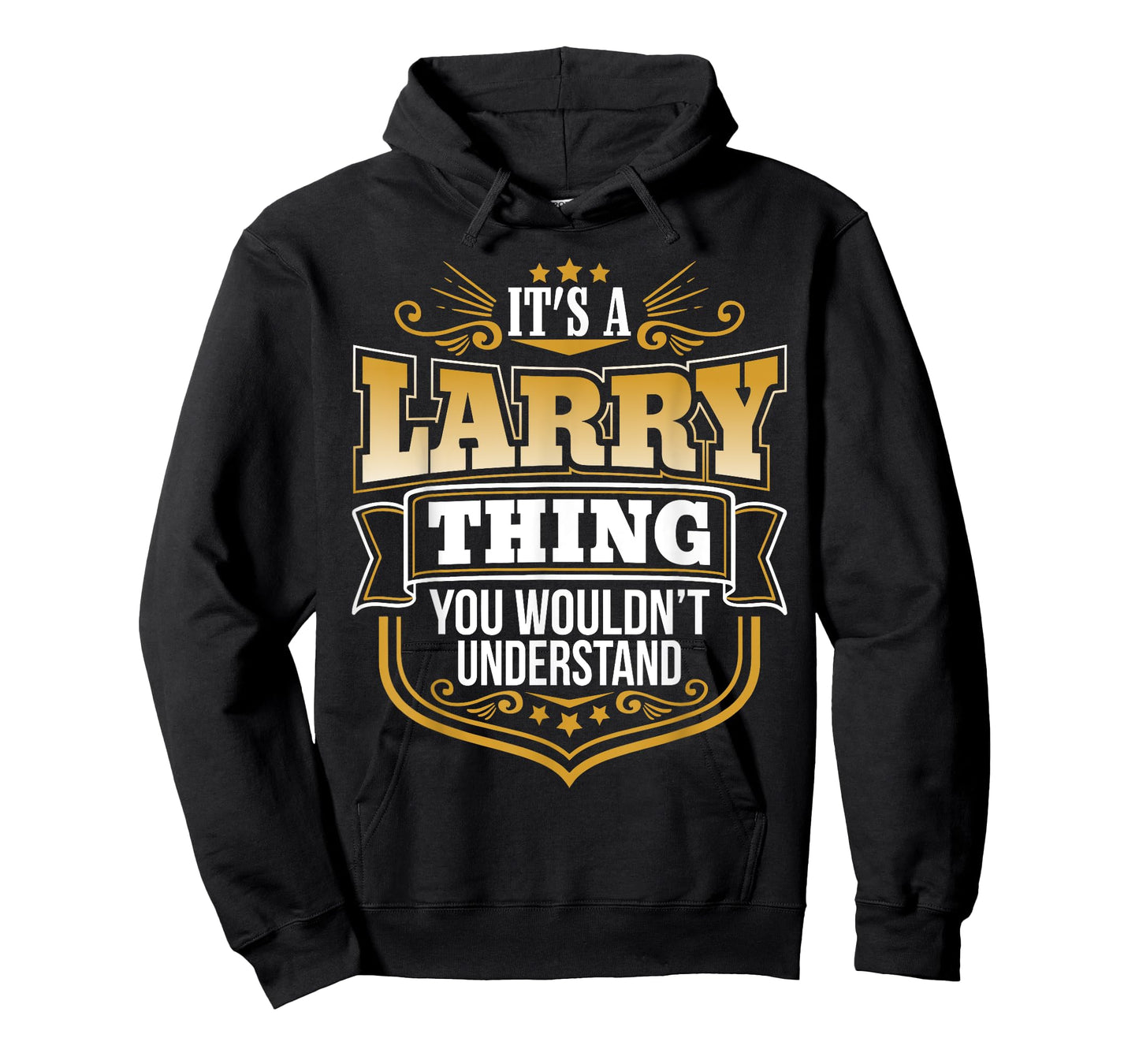 its a Larry thing you wouldnt understand Larry TShirt T-Shirt