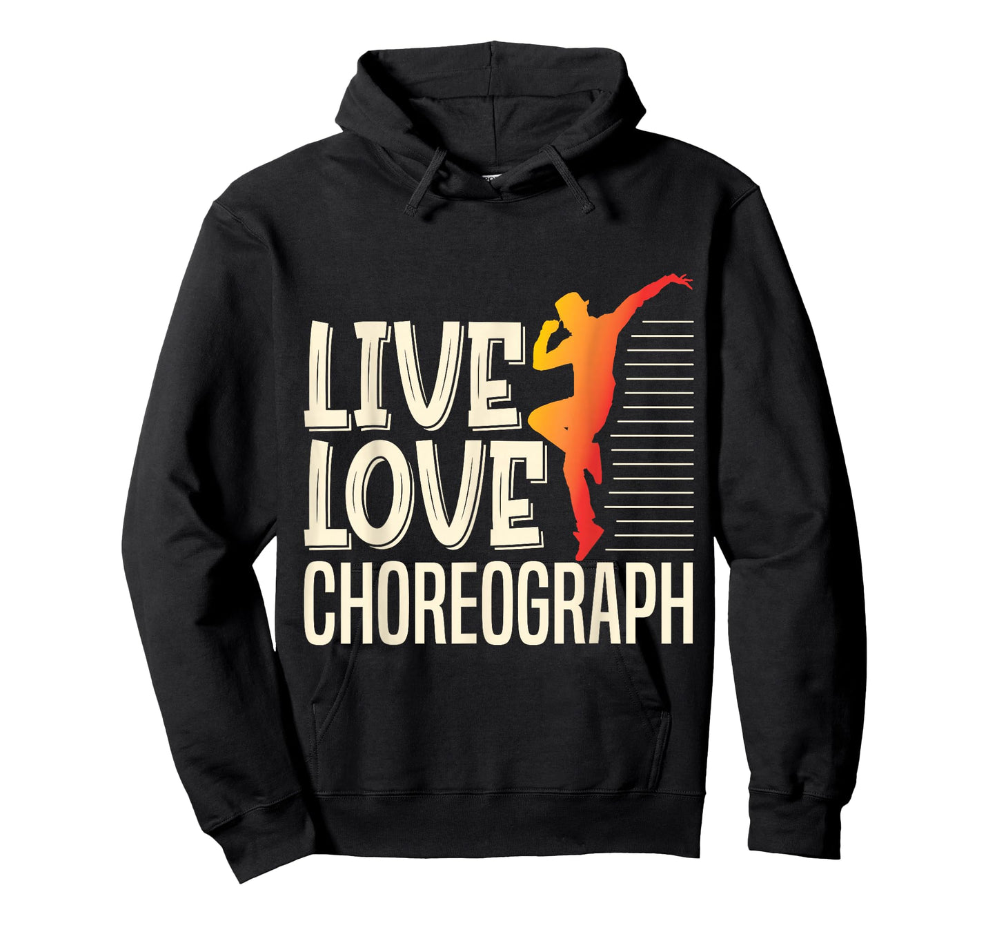 Live Love Choreograph Dance Choreographer Apparel T-Shirt
