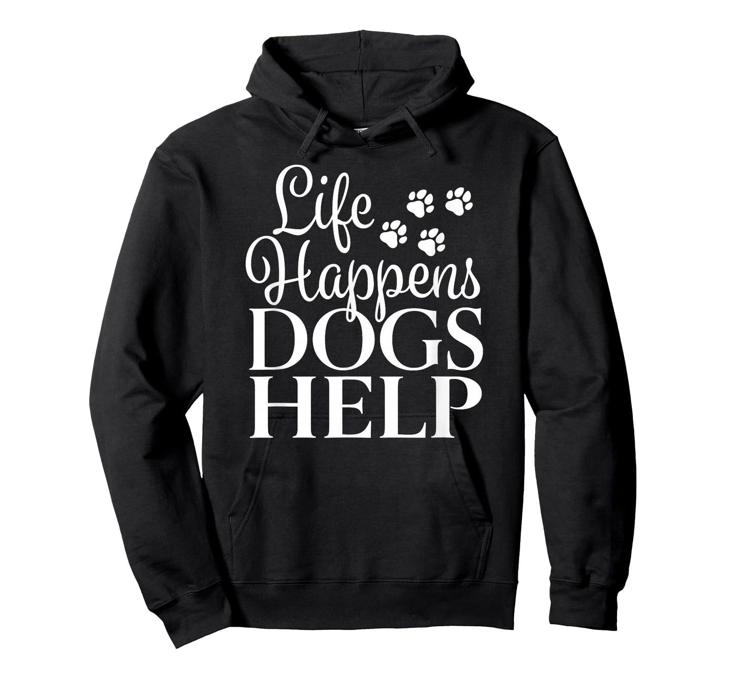 Beautiful Dog Design - Life Happens, Dogs Help T-Shirt