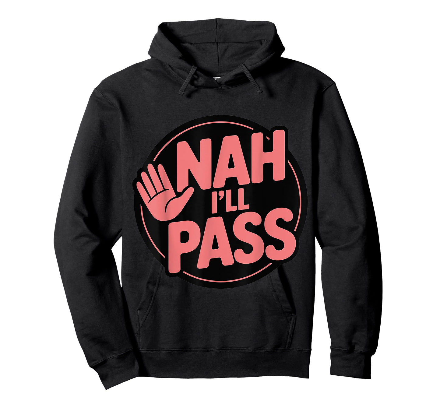 Nah I'll Pass Introvert Excuse Rest Humor - T-Shirt