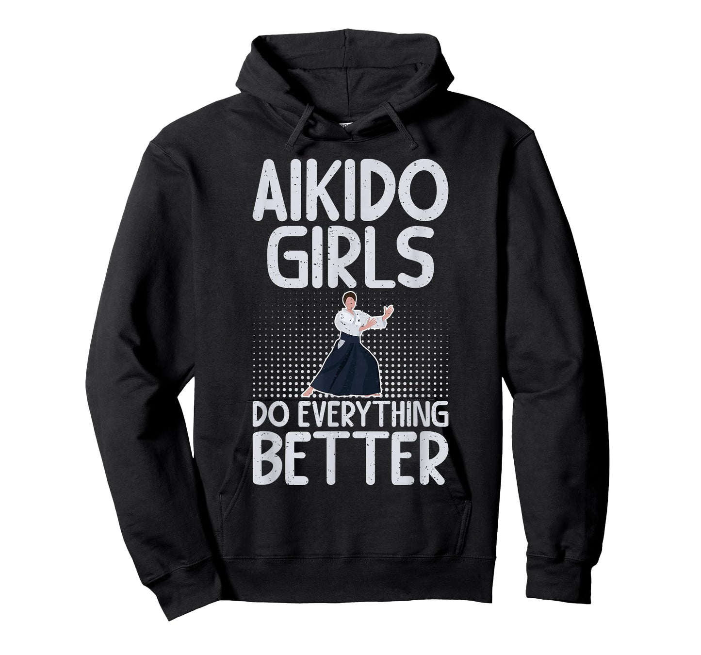 Aikido Girls do everything better Aikido T-Shirt