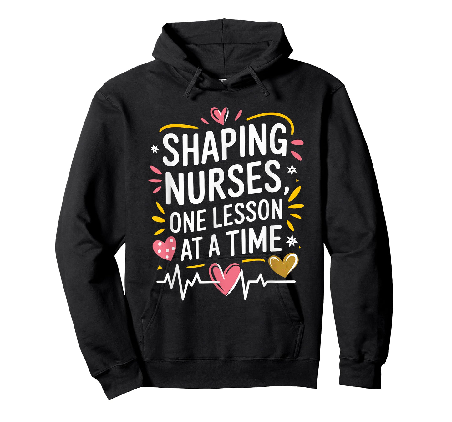 Nurse Educator Nurse Shaping Nurses, One Lesson At A Time T-Shirt