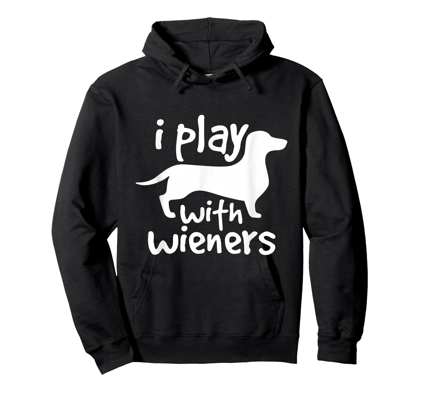 I Play With Wieners Funny Dachshunds Weiners Dog Pet Shirt T-Shirt