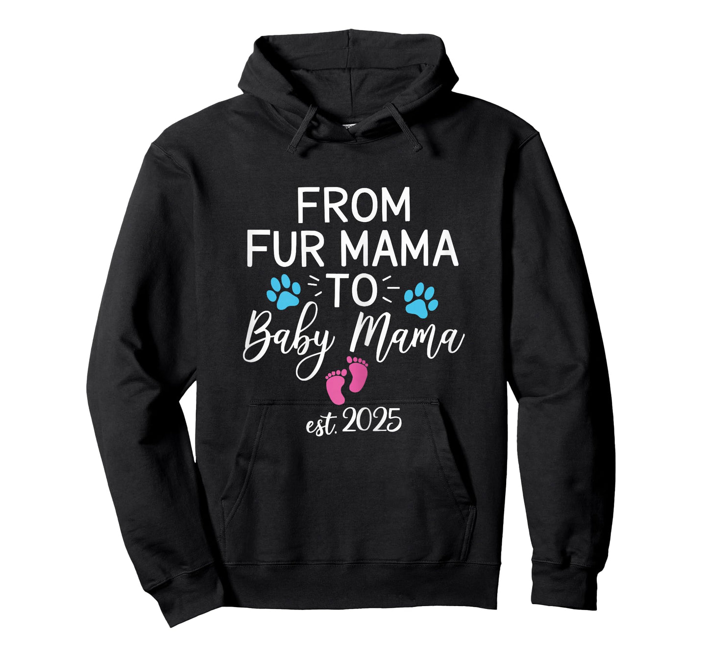 from Fur Mama to Baby Mama Est 2025 Dog Cat Owner New Mom T-Shirt