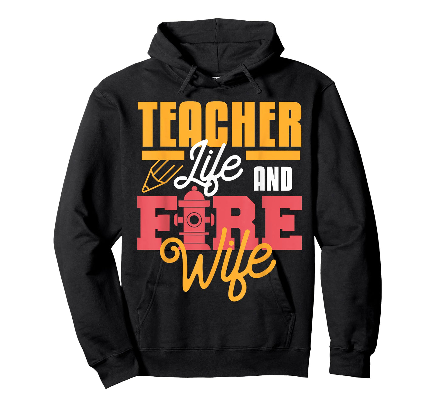 Teacher Life And Fire Wife Funny Fireman Husband Teaching T-Shirt