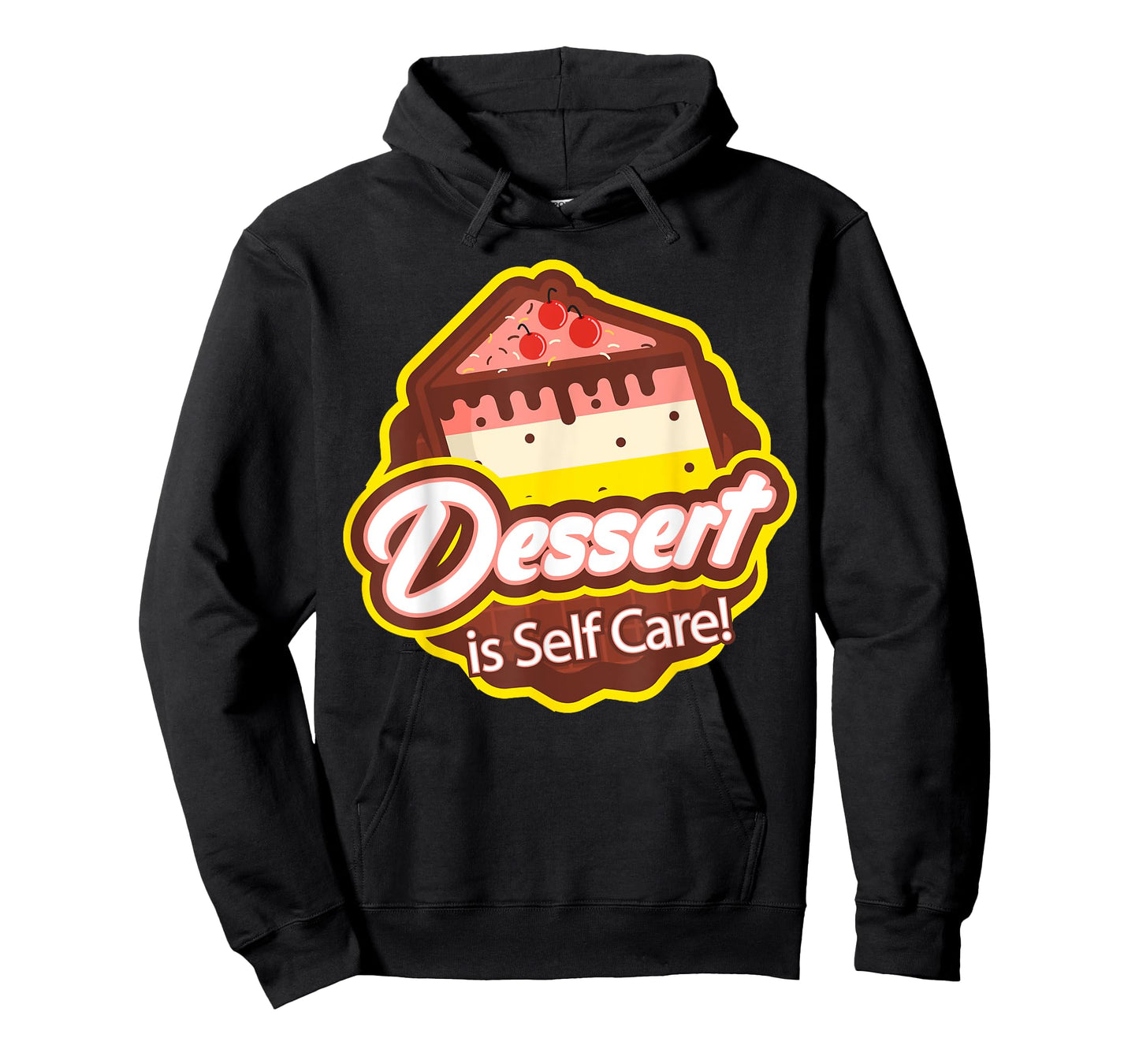 Dessert is Self Care T-Shirt