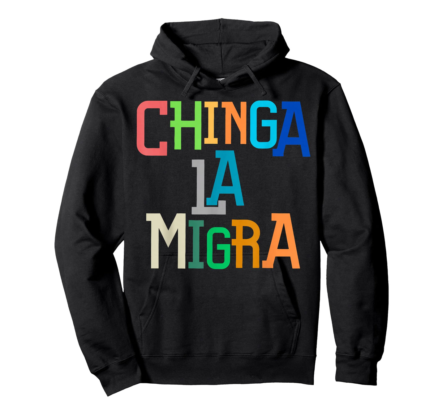 Chinga La Migra Funny Anti-Trump T-Shirt