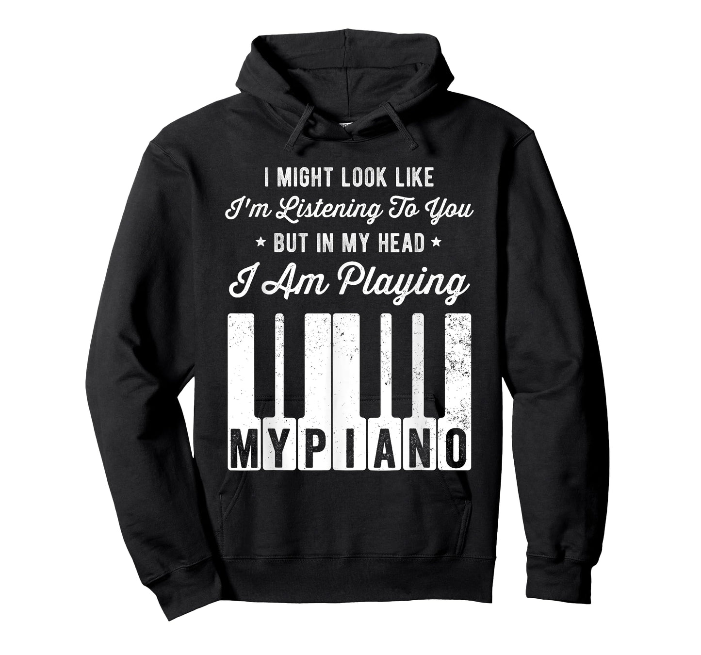 I Might Look Like I'm Listening To You Funny Piano T-Shirt