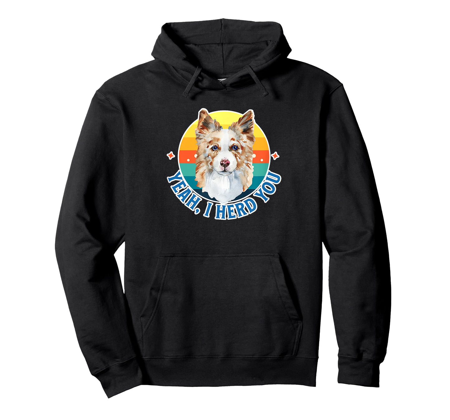 Yeah I Herd You Red Merle Border Collie Herding Puppy Gift T-Shirt