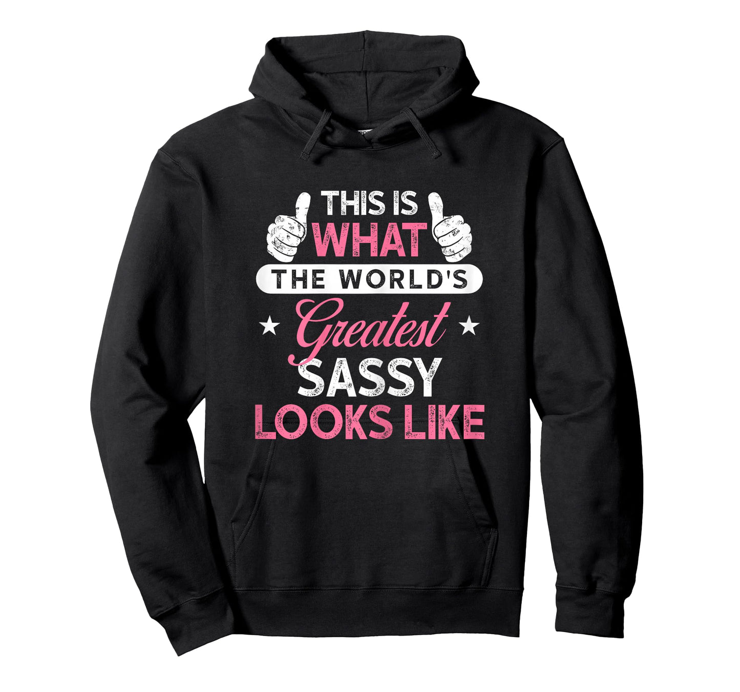 Sassy Shirt Gift: World's Greatest Sassy T-Shirt