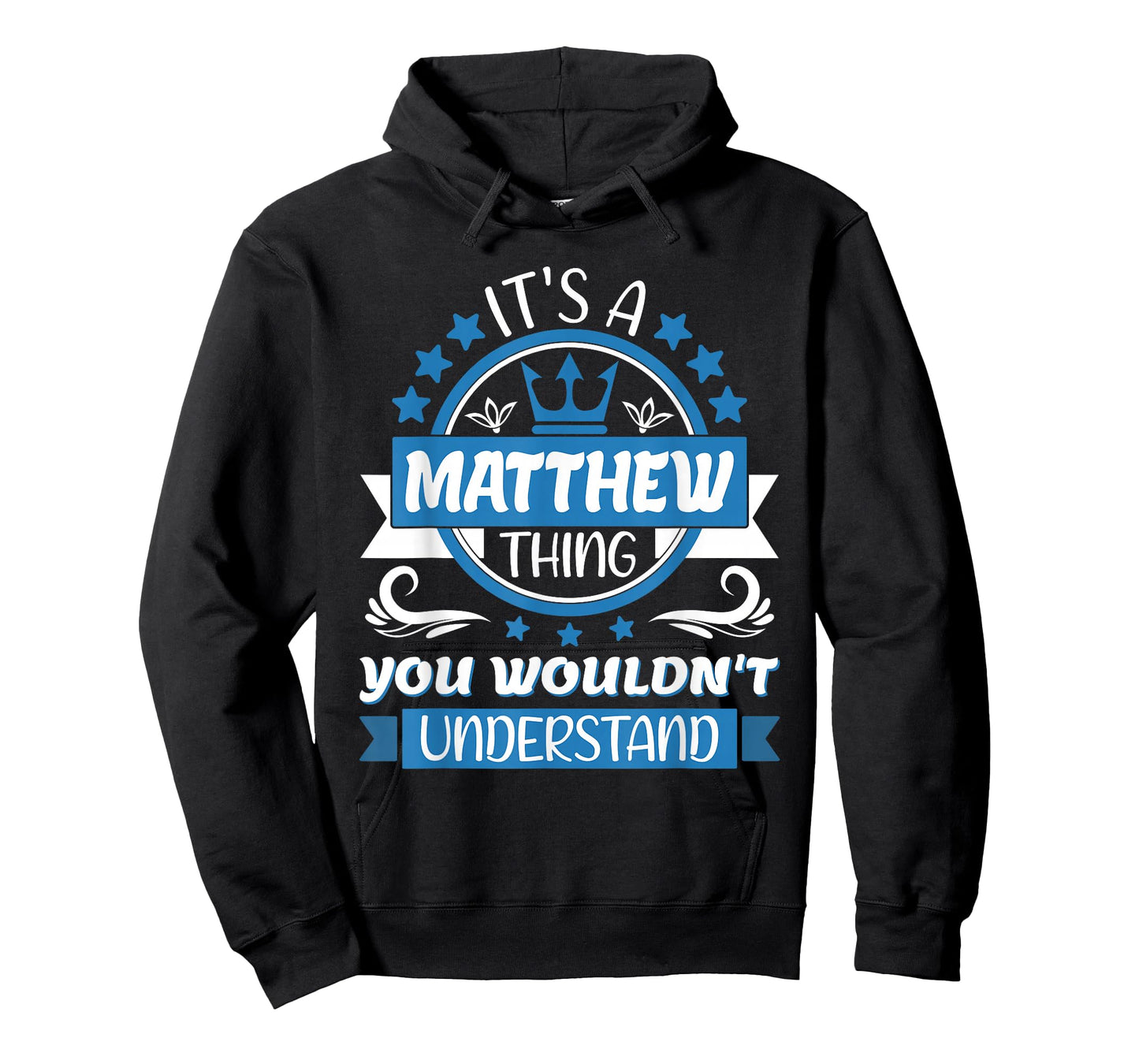 Matthew Name | It's a Matthew Thing You Wouldn't Understand T-Shirt