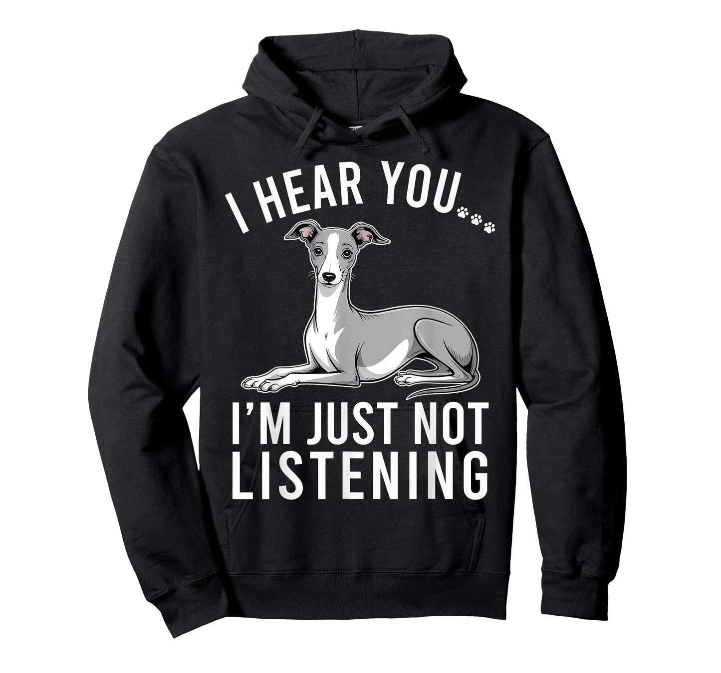 Funny Italian Greyhound I Hear You I'm Just Not Listening T-Shirt