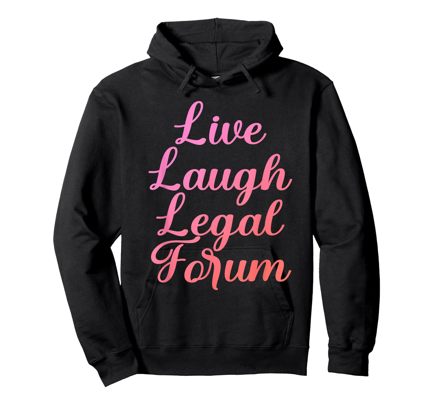 Live Laugh Legal Forum Design T-Shirt