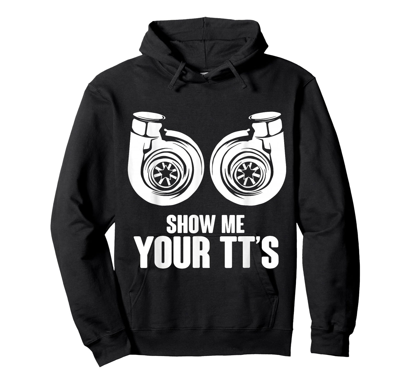 Funny Show Me Your TT's Twin Turbo Car Racing T-Shirt