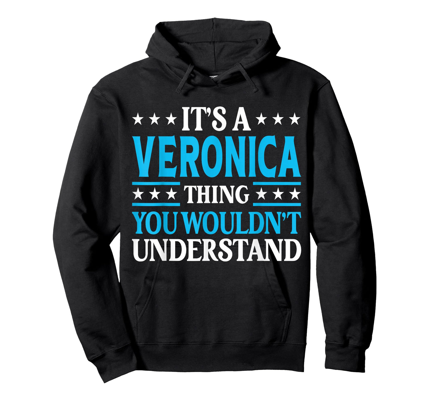 It's A Veronica Thing Wouldn't Understand Name Veronica T-Shirt