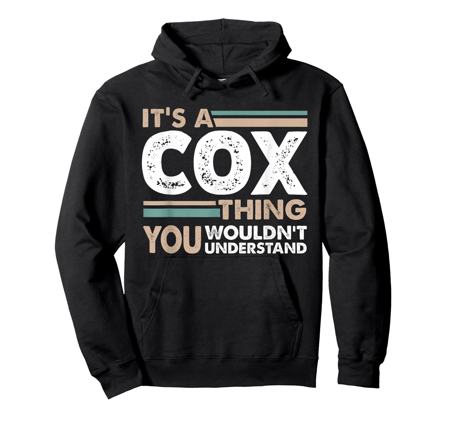 It's A Cox Thing You Wouldn't Understand Family Name T-Shirt