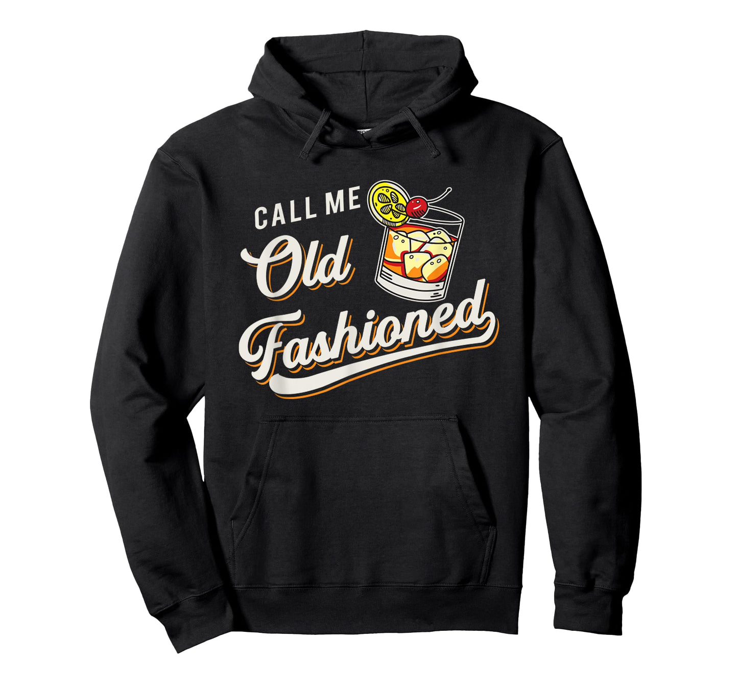 Funny Call Me Old Fashioned Alcoholic Whiskey Drinking T-Shirt