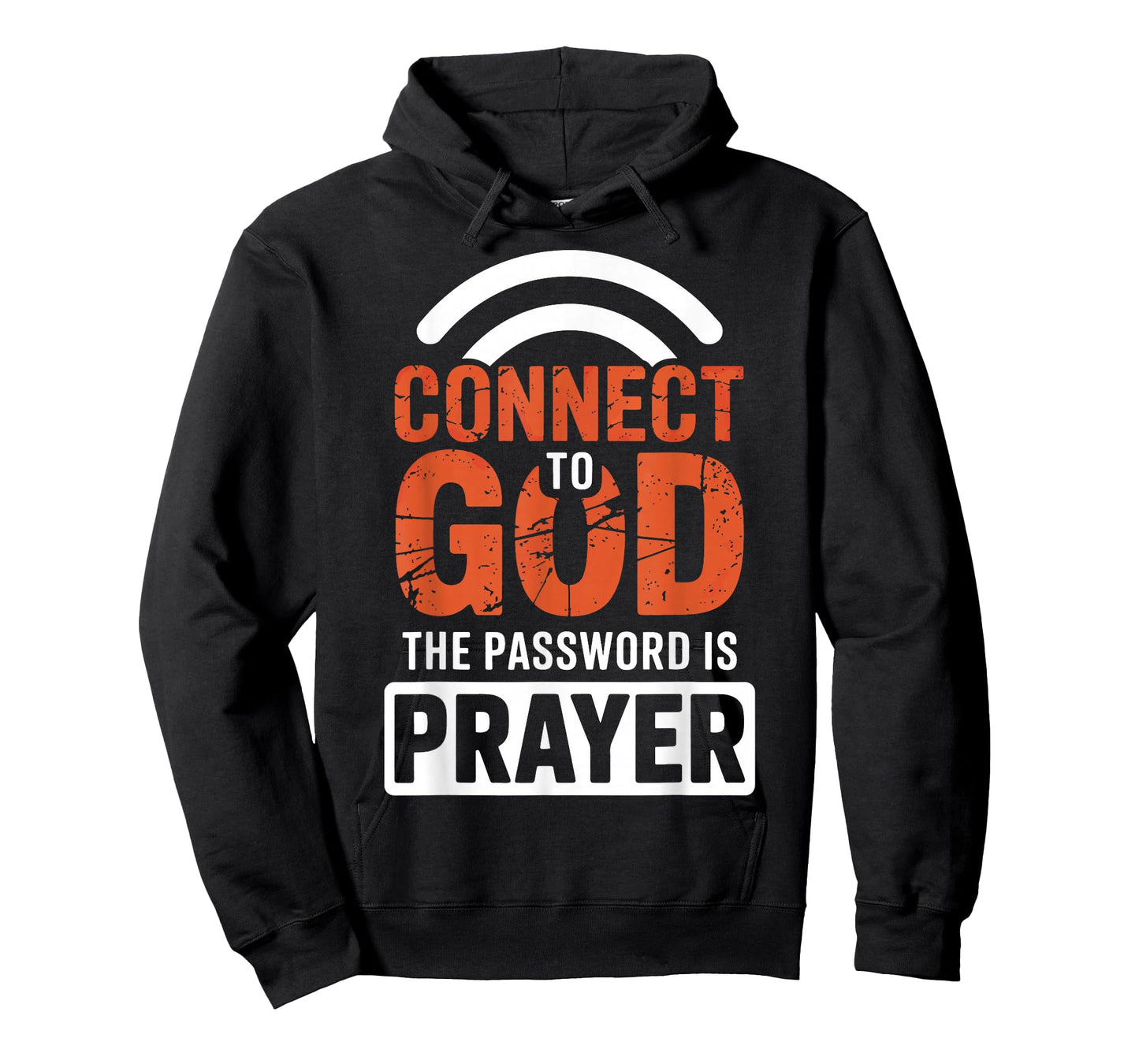 Connect To God The Password Is Prayer T-Shirt