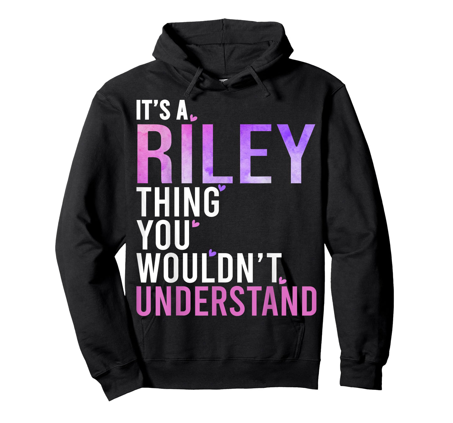 It's A Riley Thing You Wouldn't Understand Riley T-Shirt