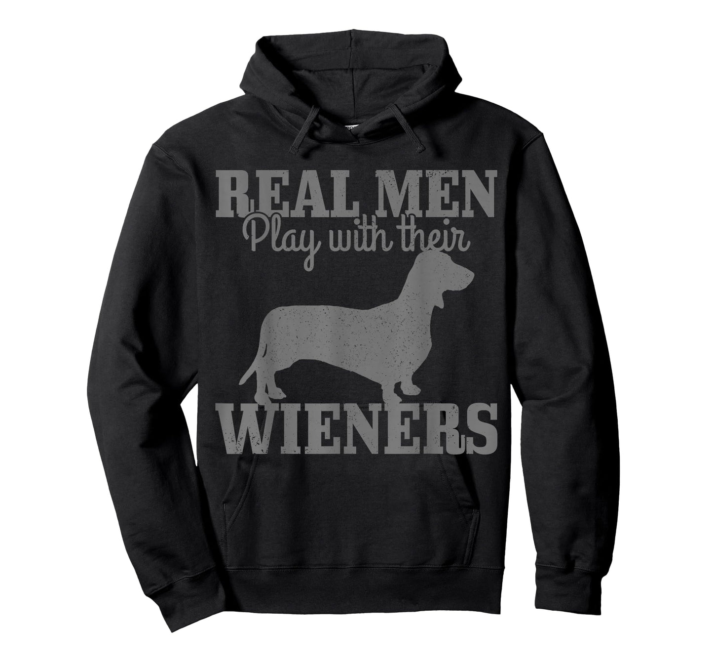 Dachshund Dad Real Men Play With Their Wiener Dog Funny Gift T-Shirt